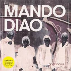 Mando Diao : God Knows